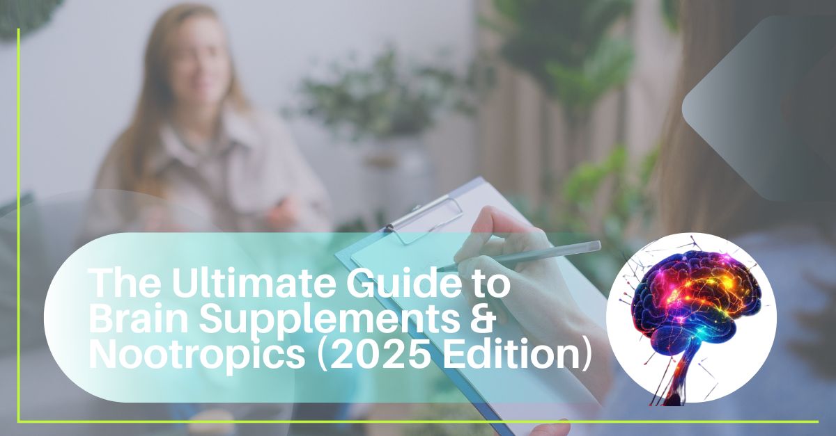 Brain Supplements & Nootropics